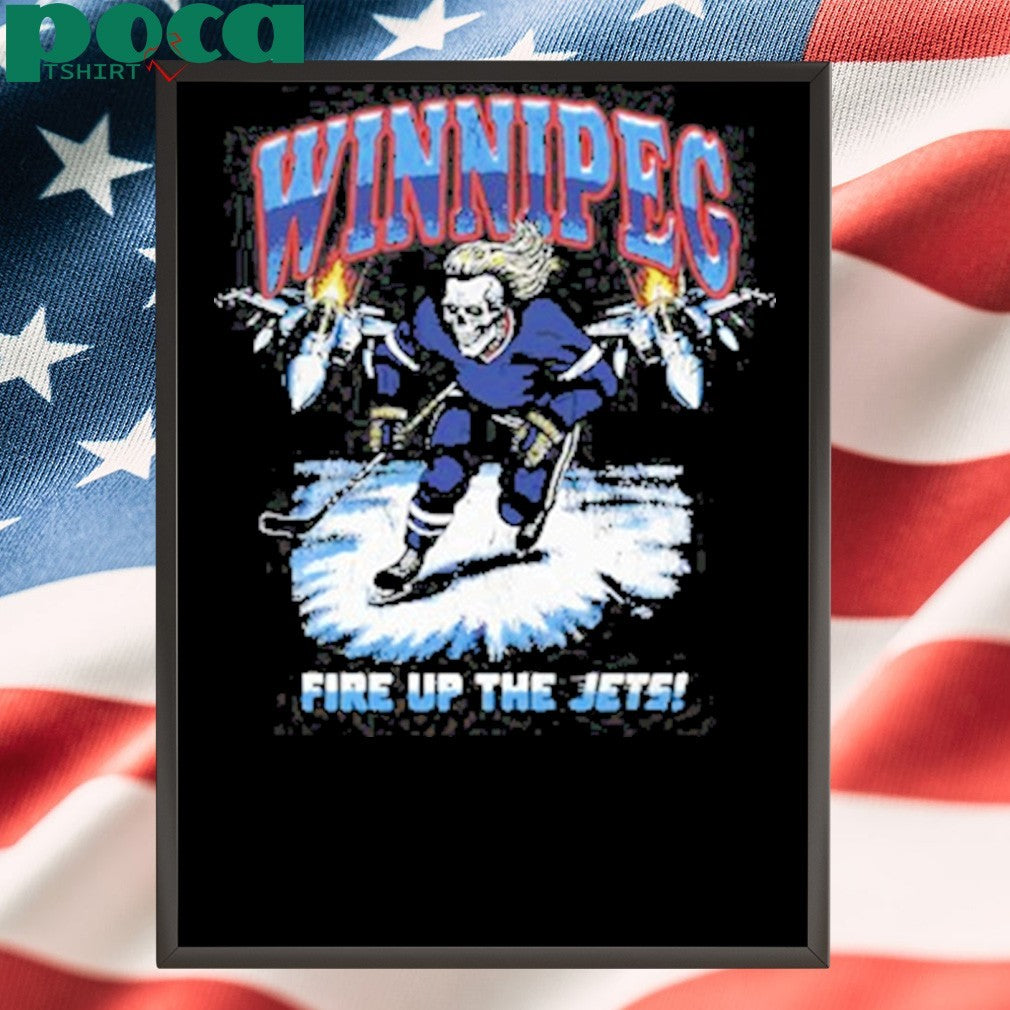Winnipeg Fire up the Jets shirt