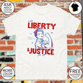 With liberty and justice for all liberal 4th of July shirt