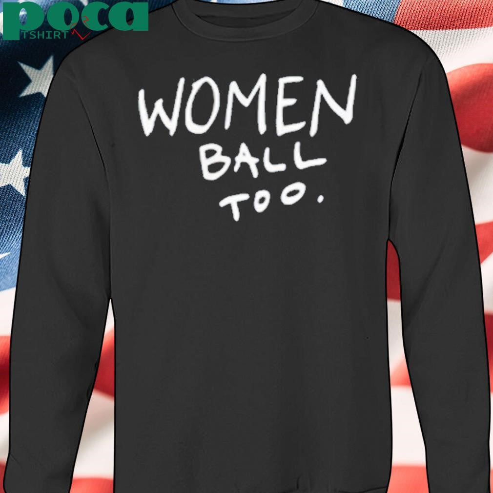 Women Ball Too Shirt