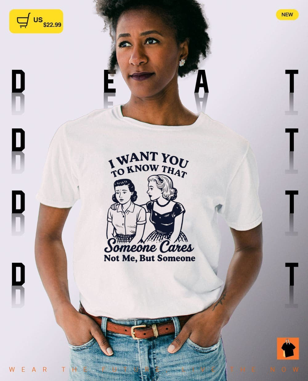 Women I want you to know that someone cares not me but someone shirt