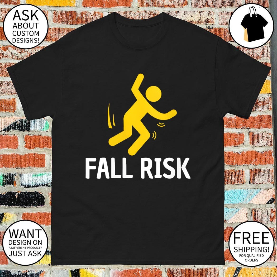 Womens fall risk balance issues funny fall risk shirt