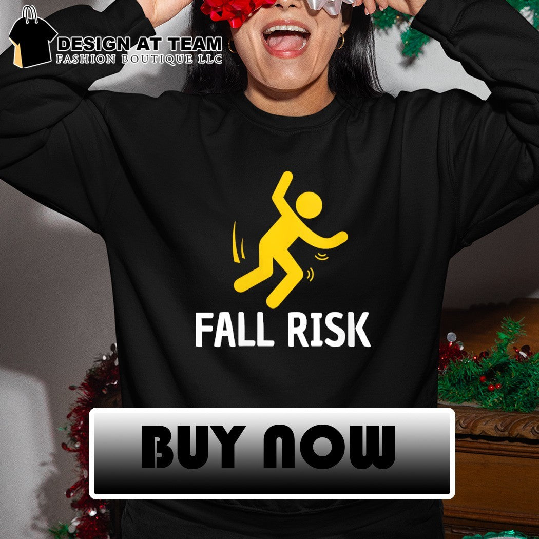 Womens fall risk balance issues funny fall risk shirt