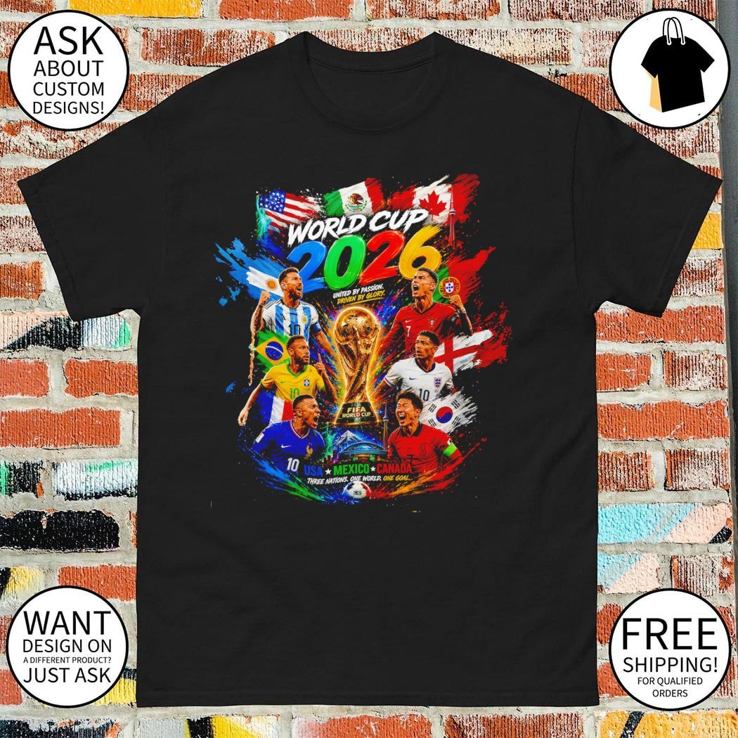 World Cup 2026 Fan Tournament United by Passion Driven by Glory shirt
