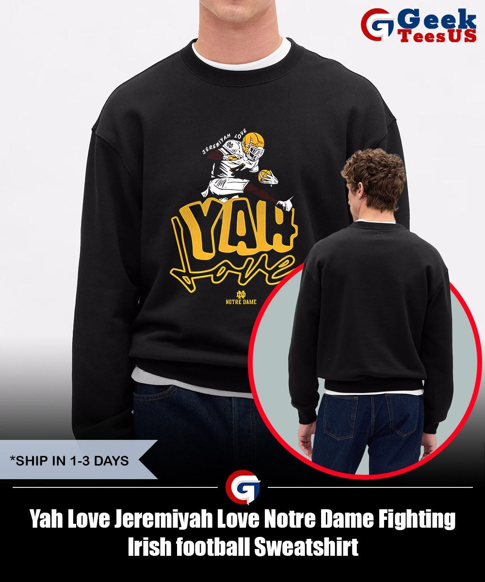 Yah Love Jeremiyah Love Notre Dame Fighting Irish football shirt