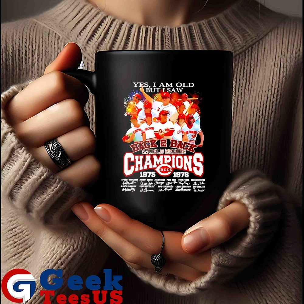 Yes I am old but I saw Back to Back World Series Champions 1975-1976 Cincinnati Reds signatures shirt