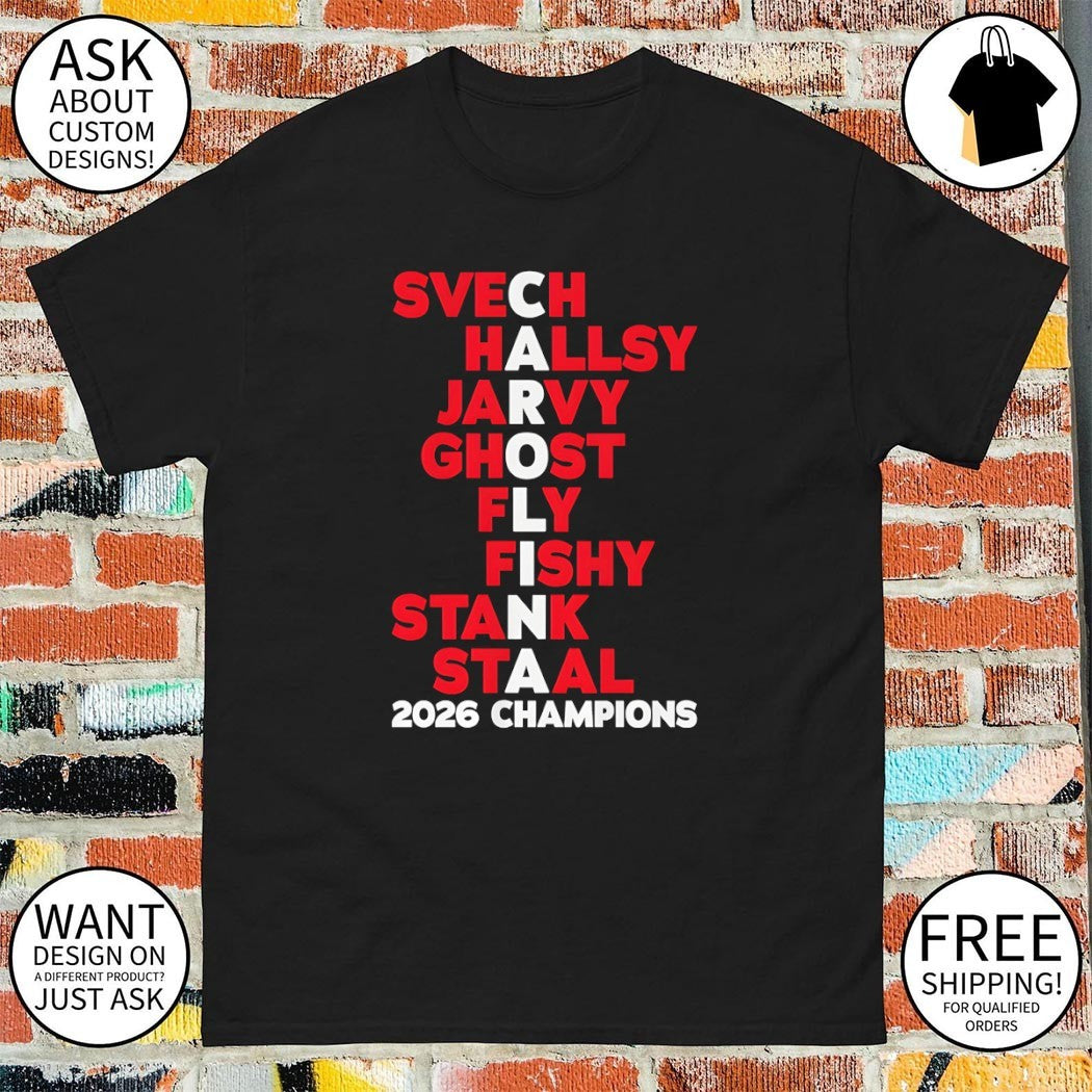 Carolina Hurricanes Hockey Names 2026 Champs Svech Hallsy Jarvy shirt
