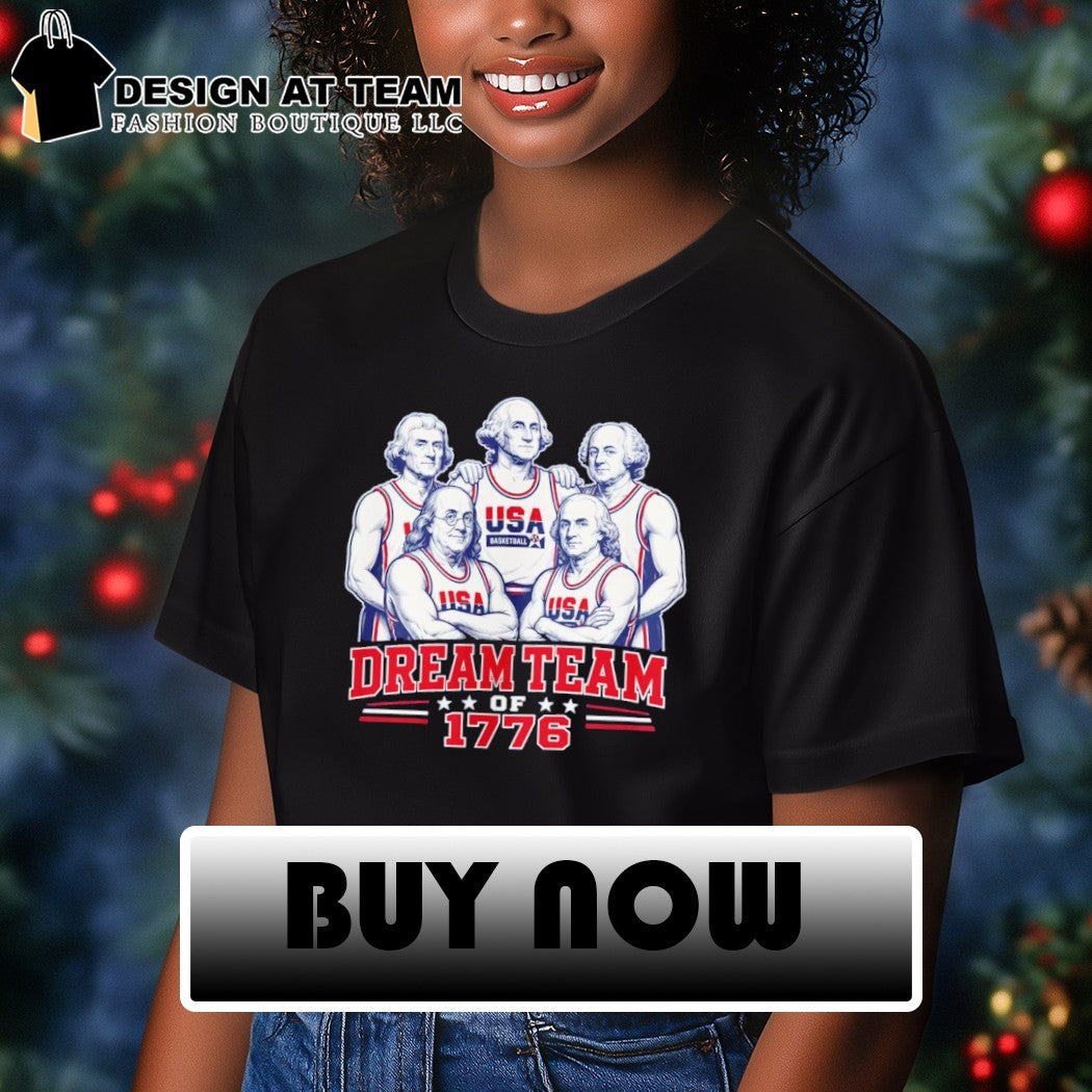 Funny Founding Fathers America 250th Anniversary dream team of 1776 shirt