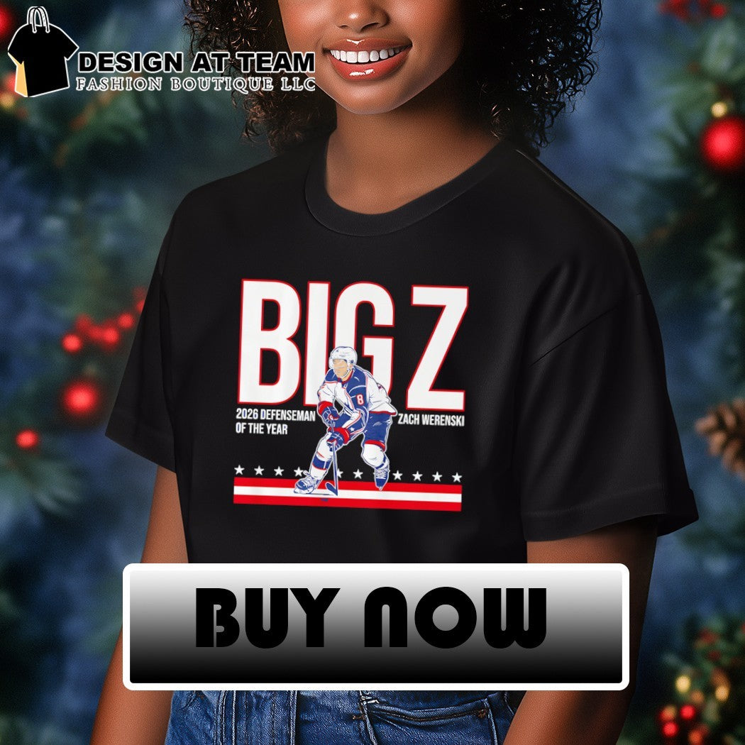 Zach Werenski Columbus Blue Jackets Hockey Big Z 2026 Defenseman of the Year shirt