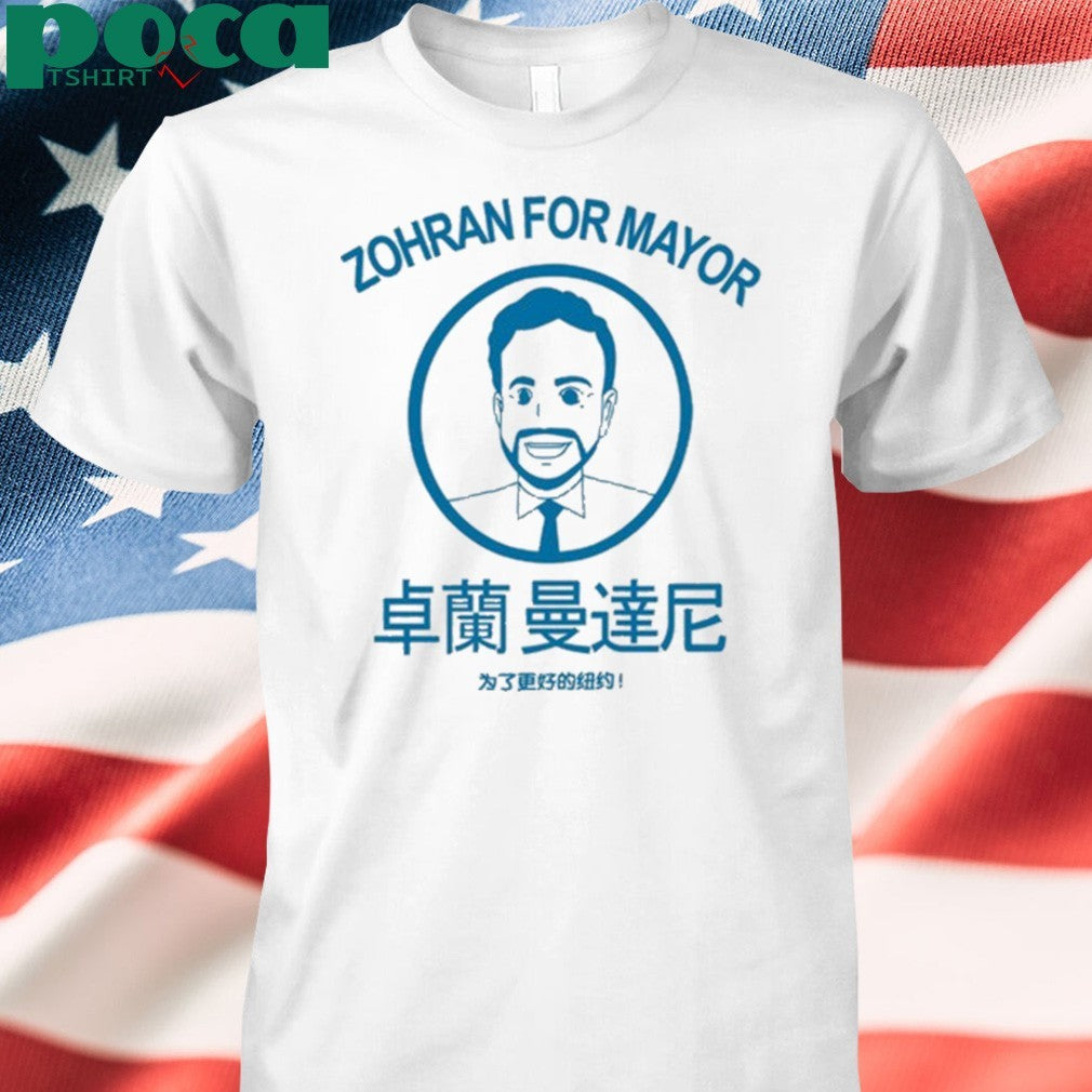 Zohran For Mayor T-shirt