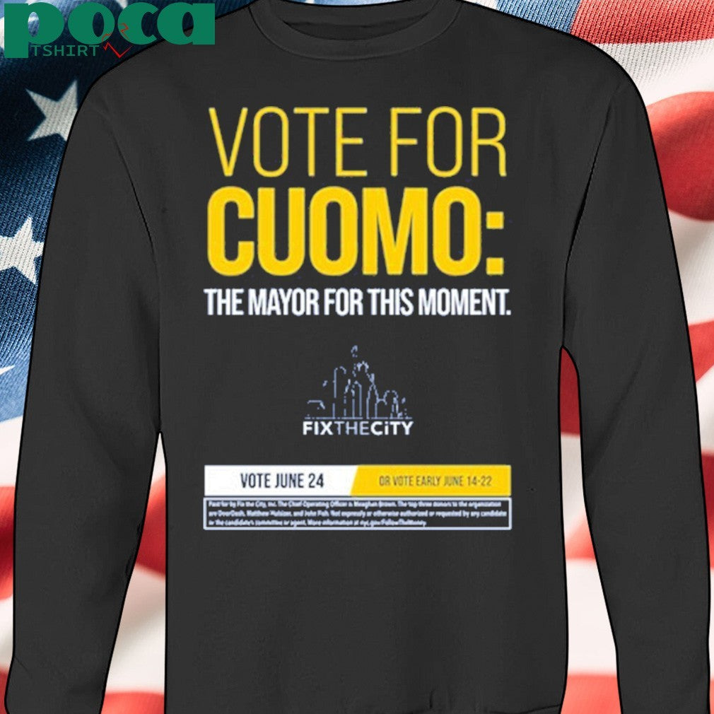 Zohran Kwame Mamdani Vote For Cuomo The Mayor For This Moment shirt