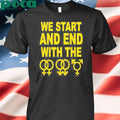 e Start And End With The Lgbtqia T-shirt