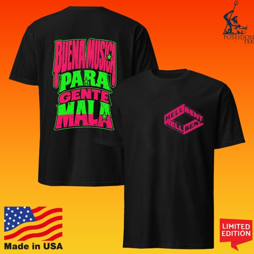 Hellbent Records Buena Musica Para Gente Mala T-shirt