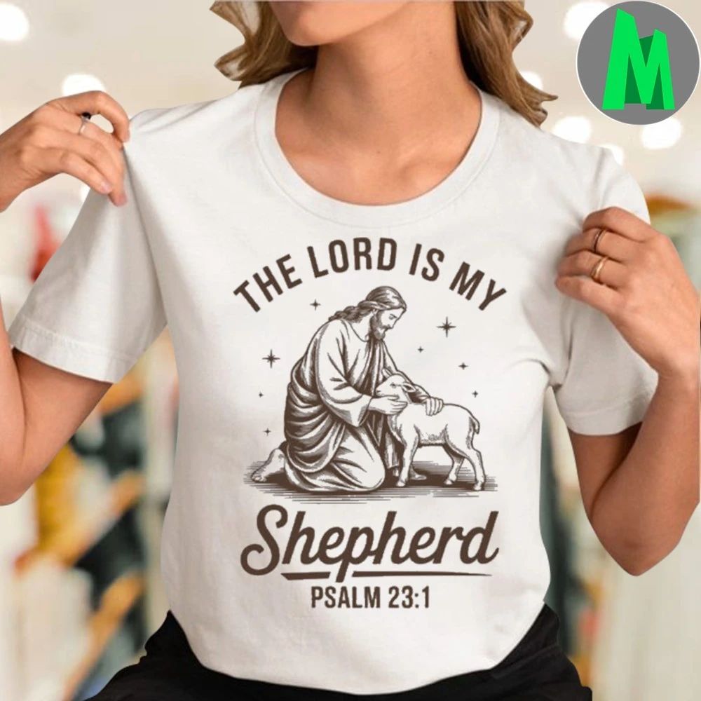Jesus The Lord Is My Shepherd Psalm Shirt