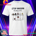 Stop Racism It’s Okay To Be 33 Indian Black Arab Normal Asian Shirt