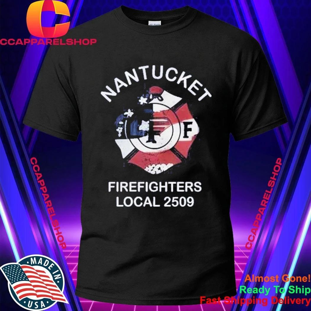 2026 Barstool Big Ben Nantucket Firefighters Local 2509 Shirt