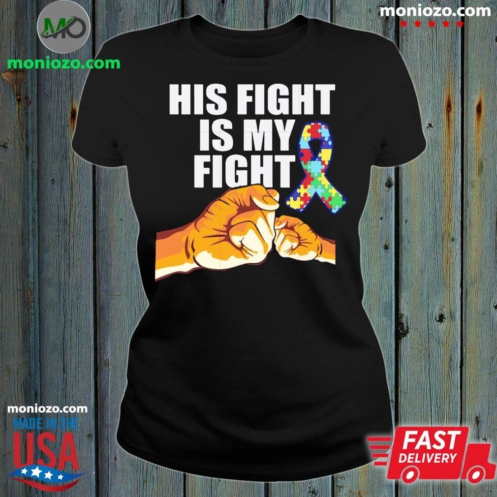 His fight is fight autism symbol autism awareness ribbon shirt