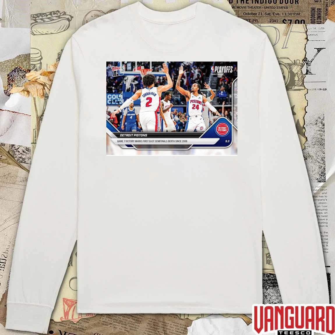 Detroit Pistons Game 7 Victory Marks First East Semifinals Berth Since 2008 t-shirt