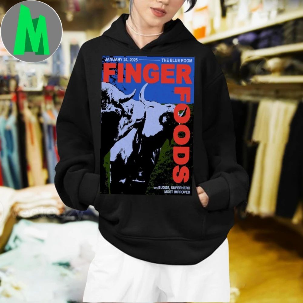 Finger Foods The Blue Room Jan 24 2026 Poster Shirt