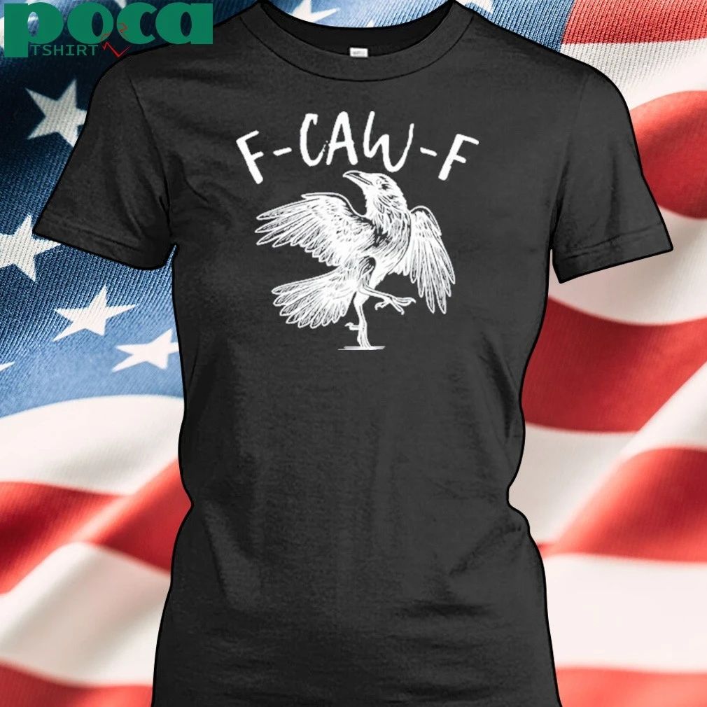 F-Caw-F T-shirt