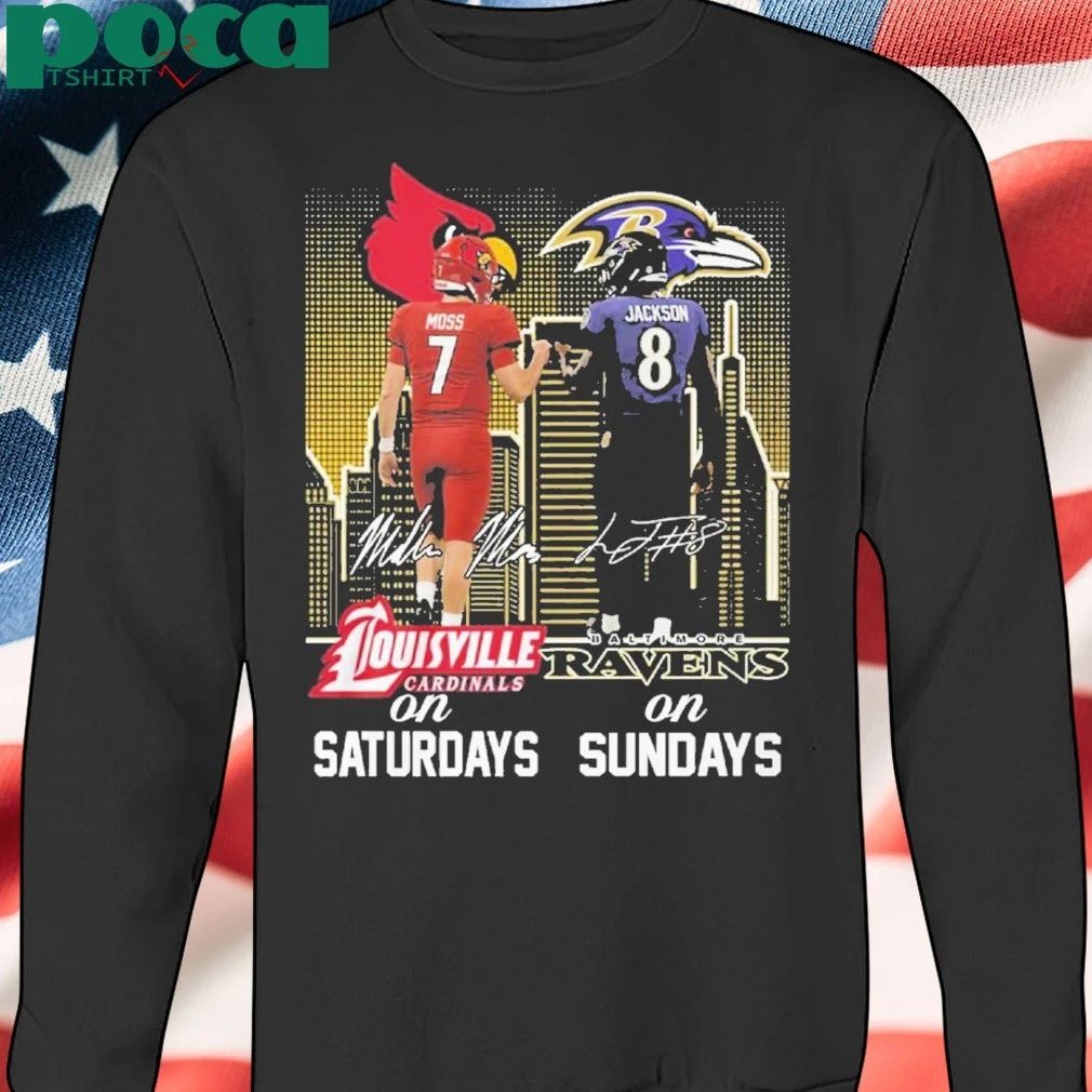 Saturdays In Louisville Sundays In Baltimore Moss 7 Jackson 8 T-shirt