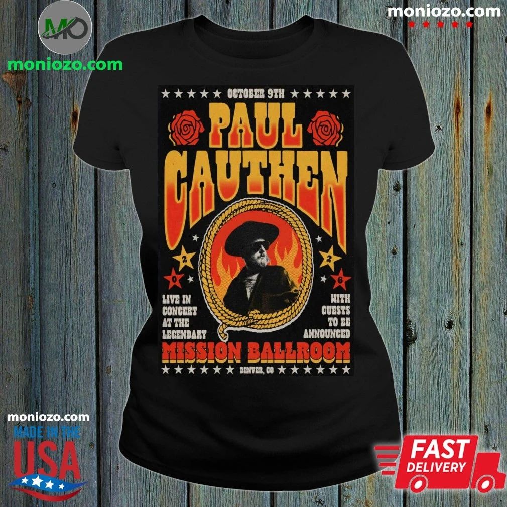 Paul Cauthen October 9 2026 At The Mission Ballroom Show Poster Shirt