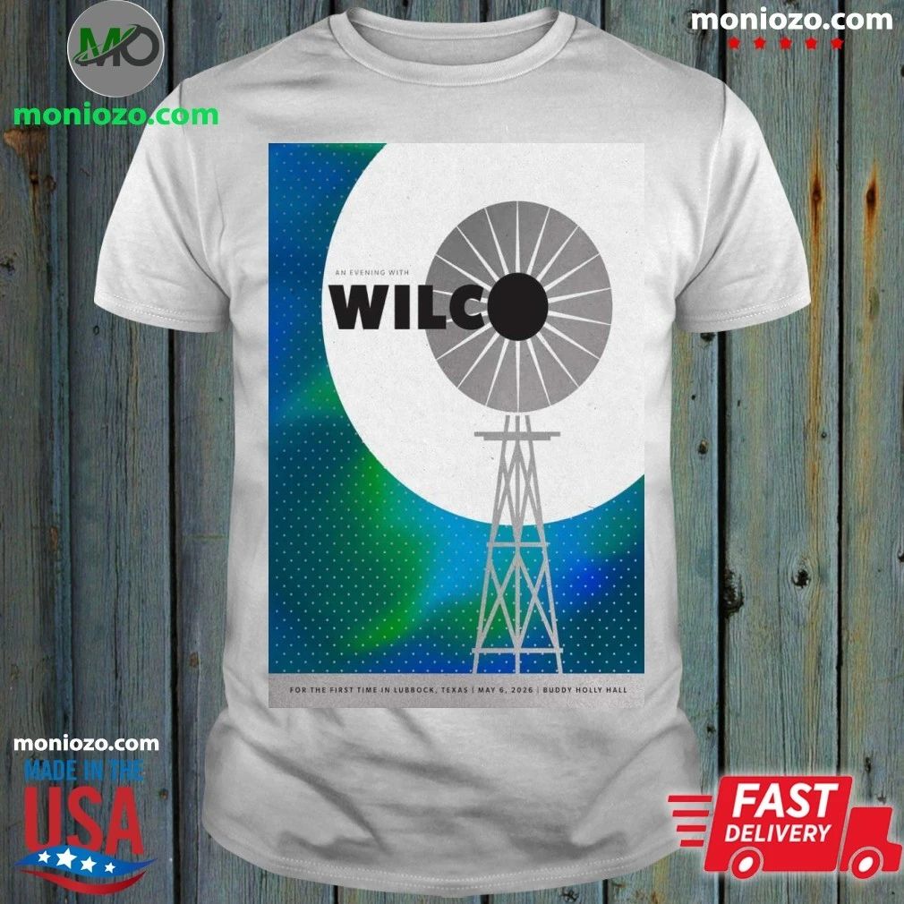 Original Wilco In Lubbock TX On May 6 2026 Poster Shirt