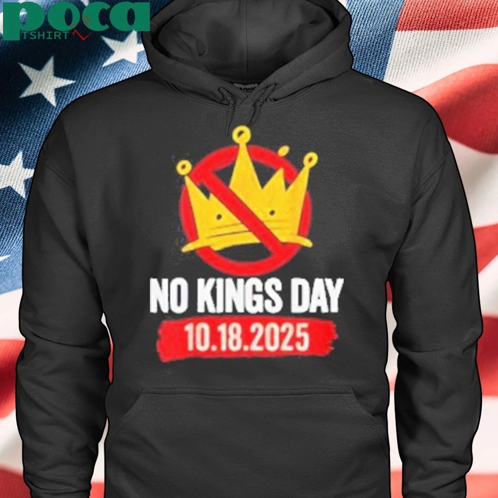 No Kings Day October 18 2025 shirt