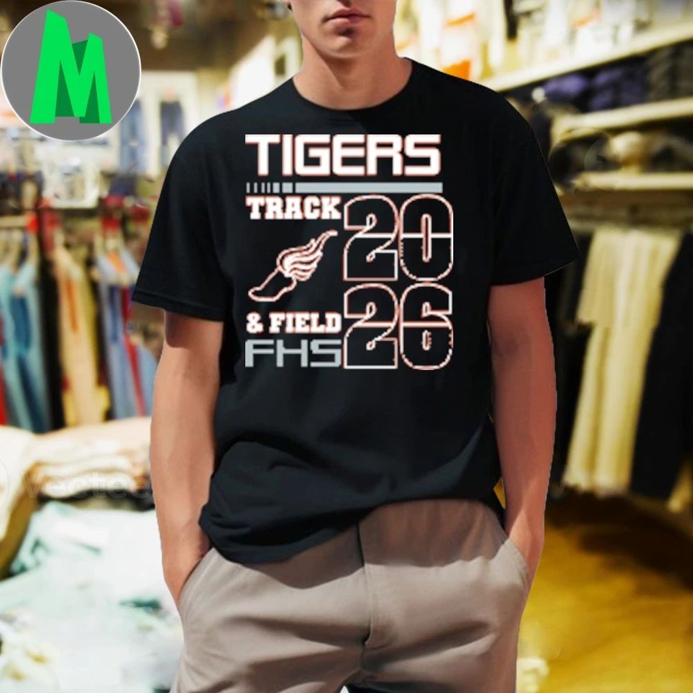 Tigers Track And Field Fhs 2026 T-Shirt