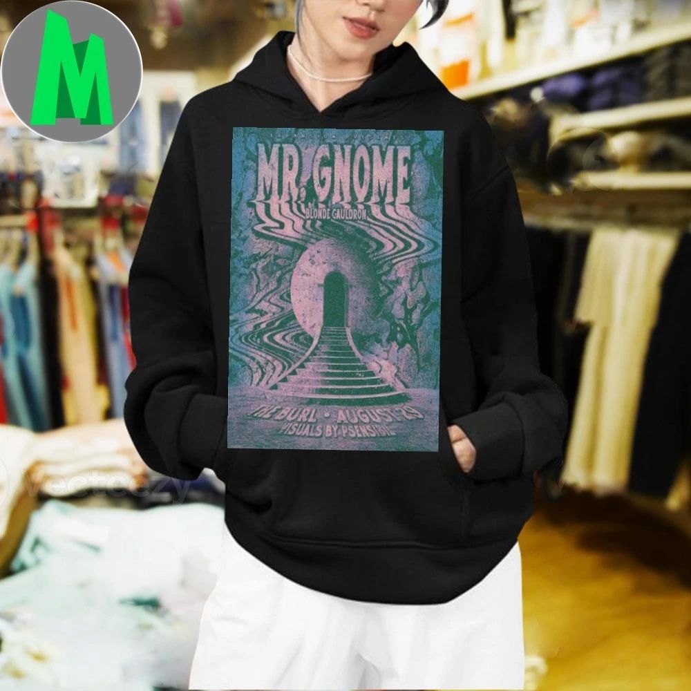Mr Gnome August 29 2025 Poster The Burl Shirt