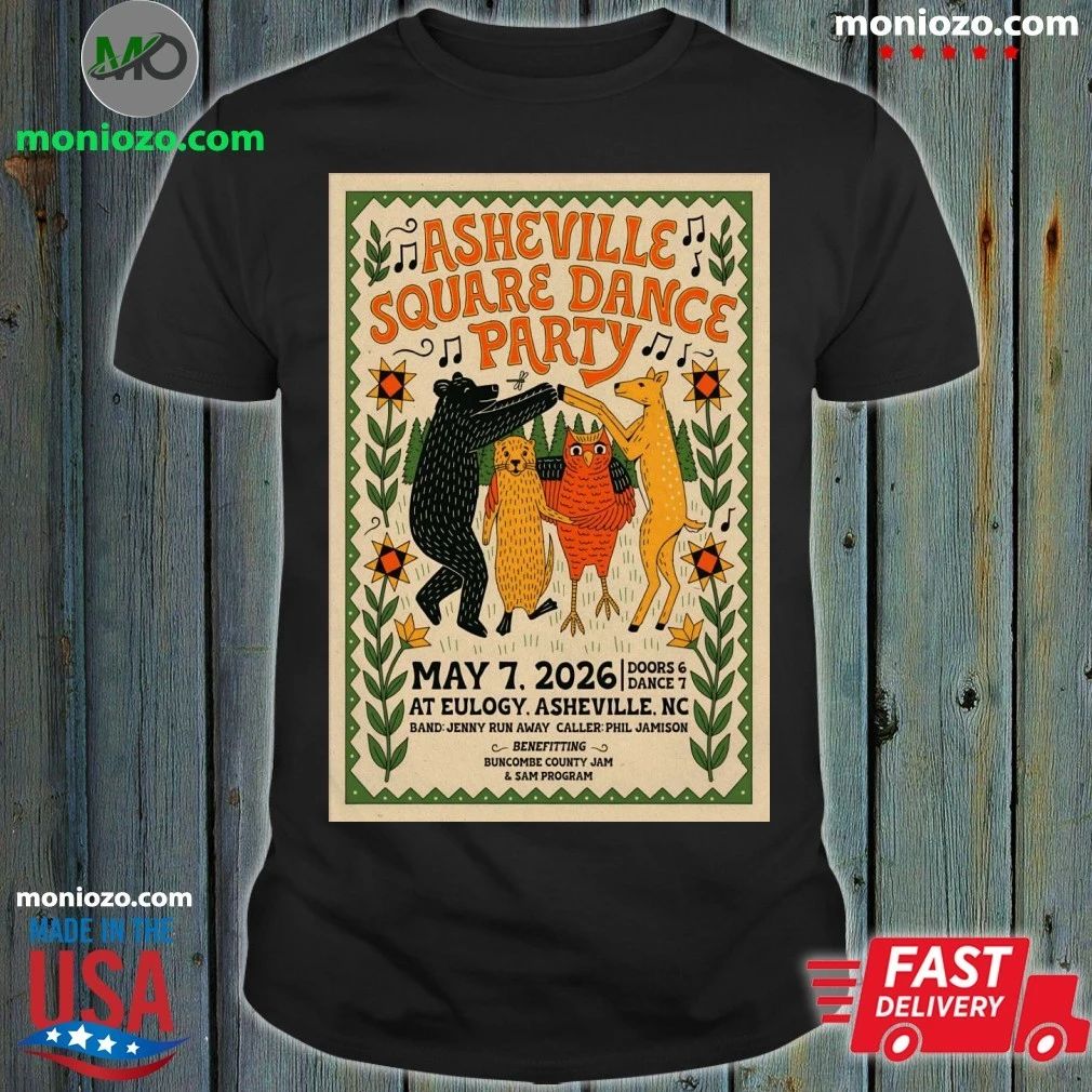 Asheville Square Dance Party In Asheville NC On May 7 2026 Poster Shirt