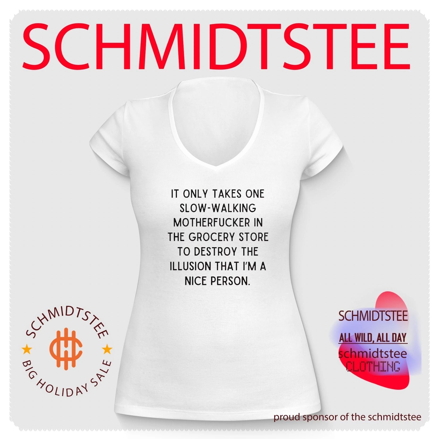 It Only Takes One Slow-Walking Motherfucker to Destroy the Illusion of Being Nice shirt