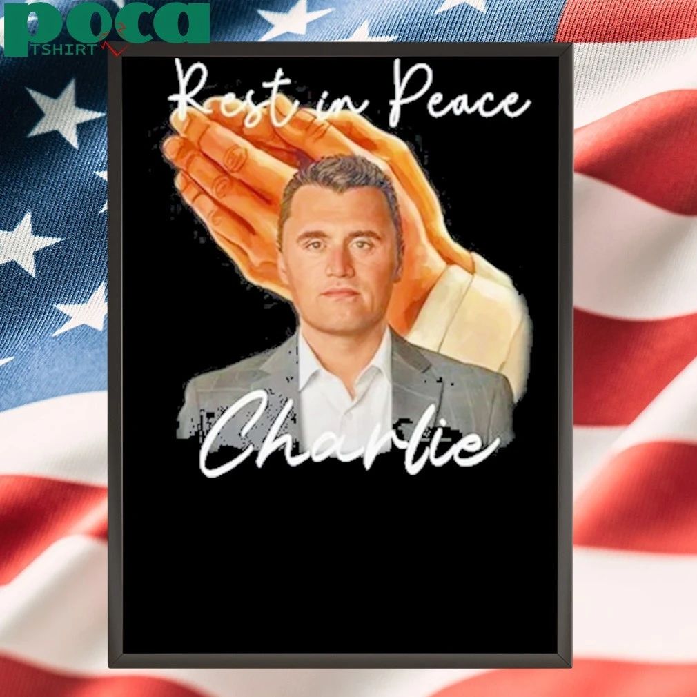 2025 Rest in Peace Charlie Kirk Shirt