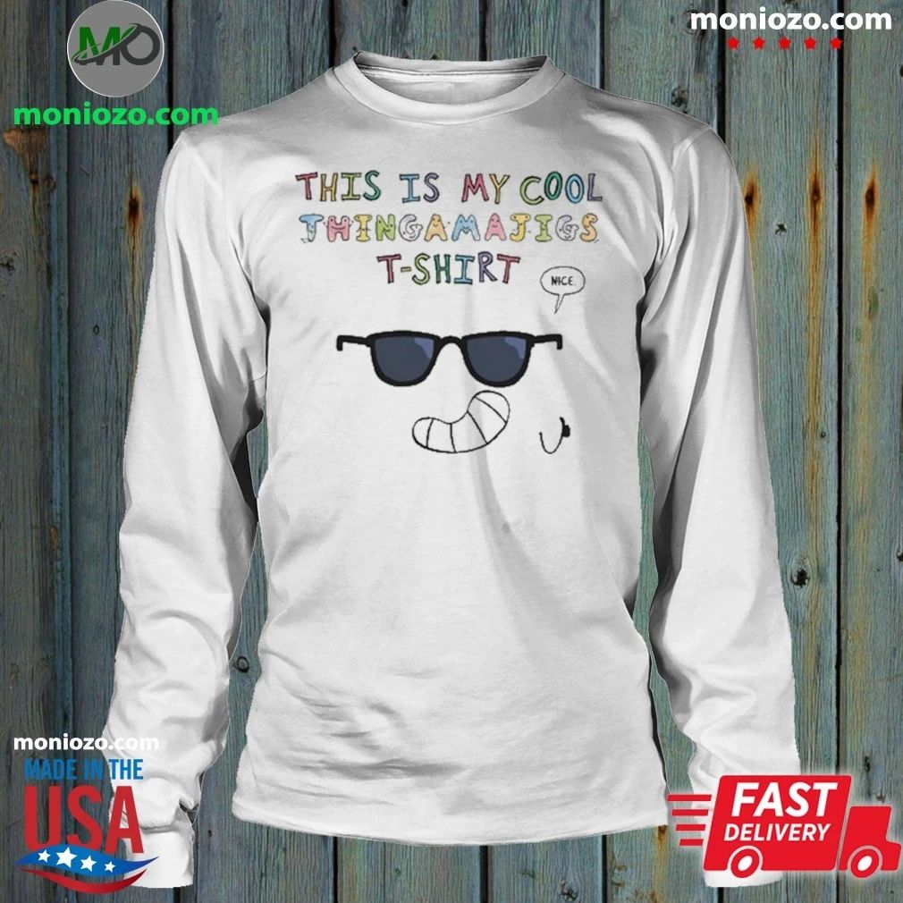 This Is My Cool Thingamajigs Shirt