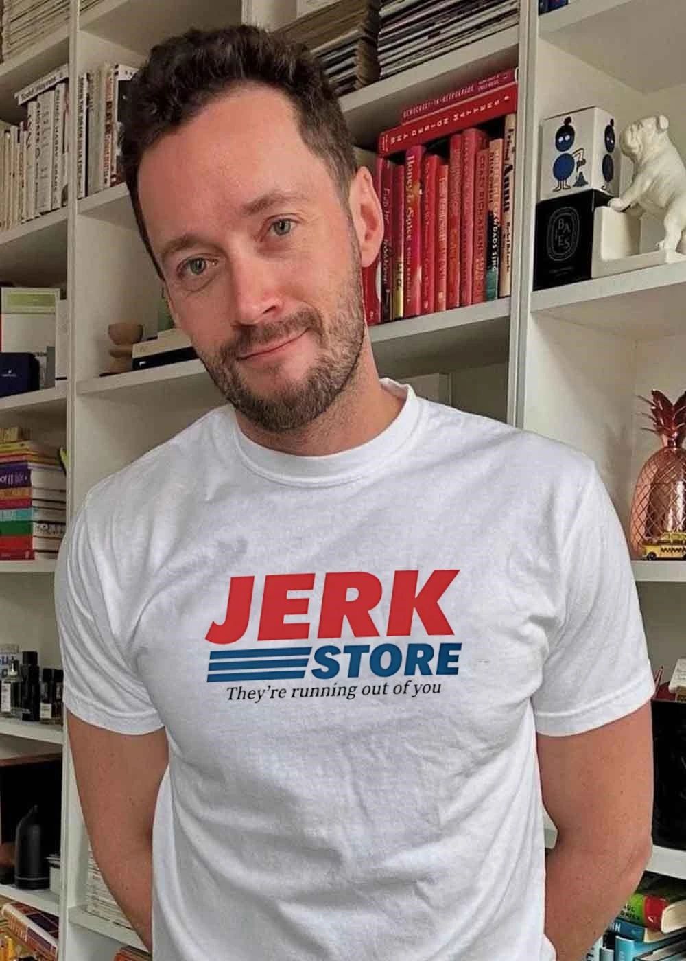 The Jerk Store They’re Running Out of You T-Shirt