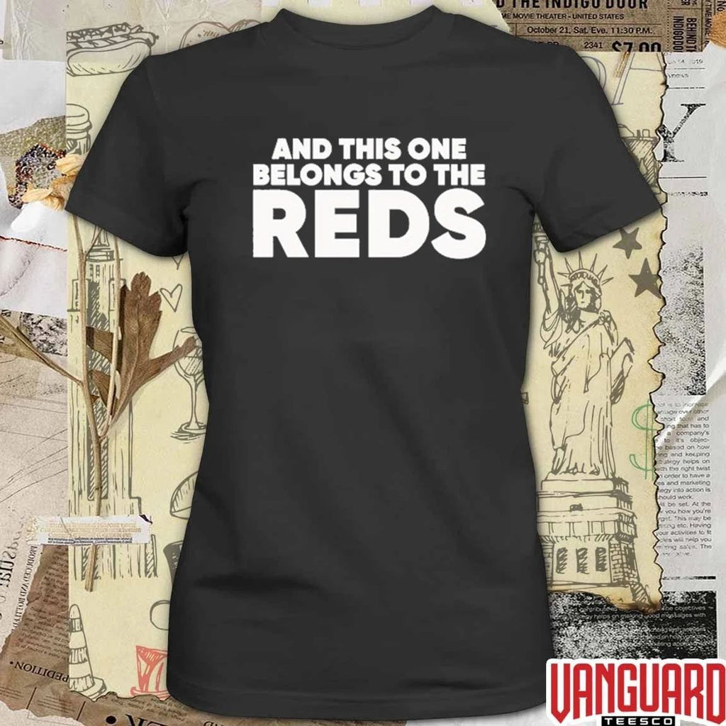 Ashley Davis And This One Belongs To The Reds t-shirt