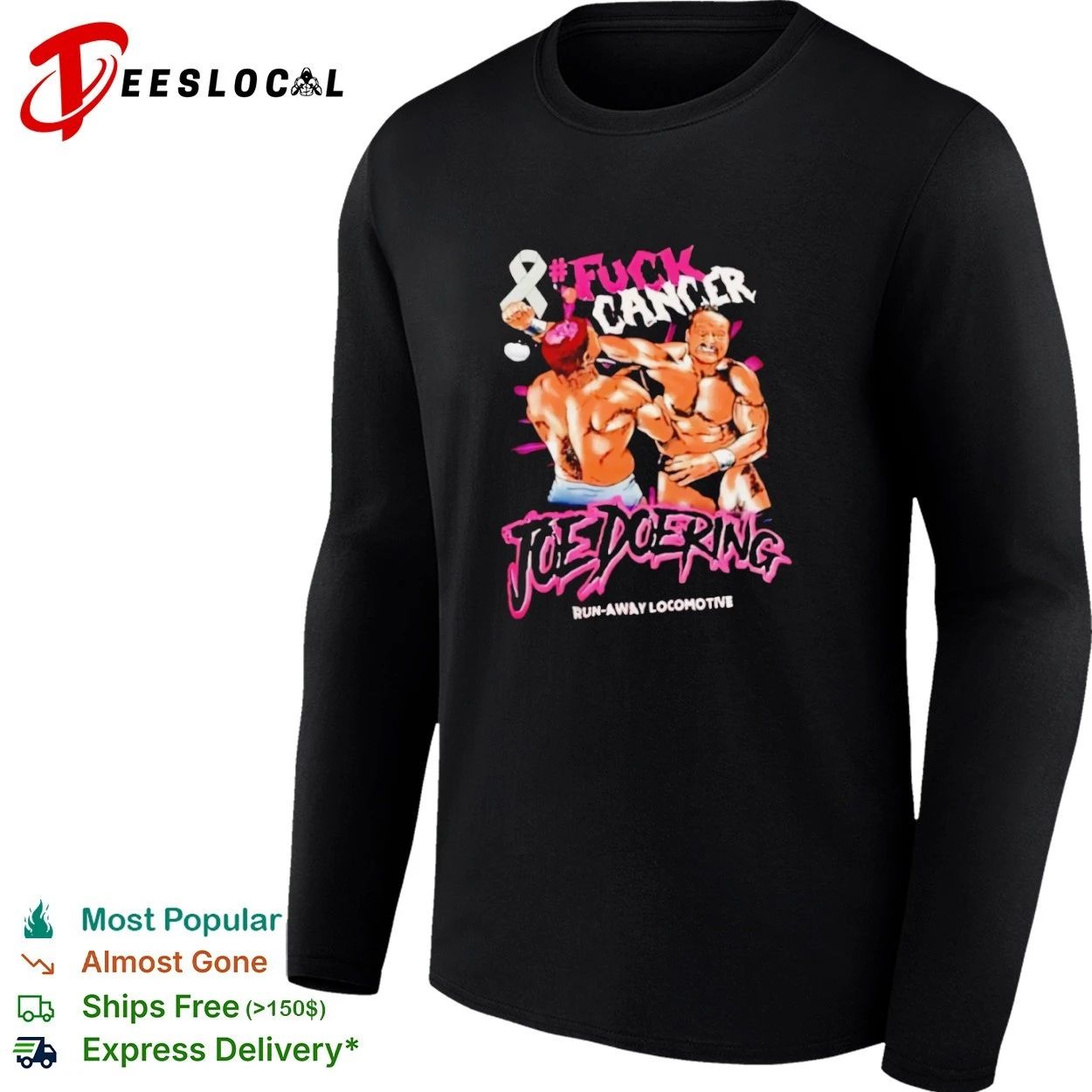 Joe Doering Fuck Cancer Run-Away Locomotive T-shirt