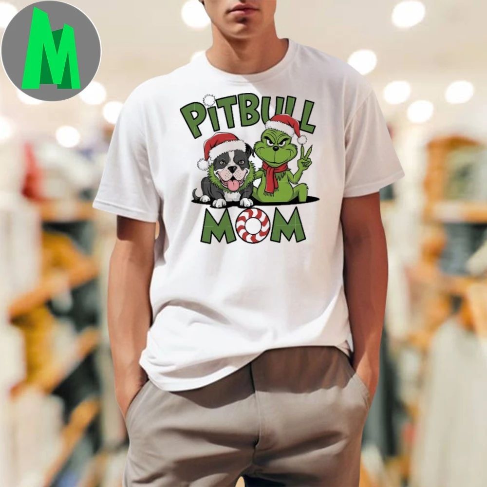 Pitbull Mom Grinch How the Grinch Stole Christmas Shirt