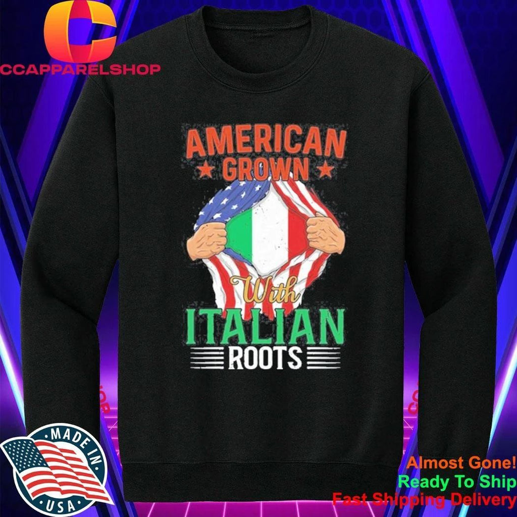 American Grown with Italian Roots Heritage Shirt