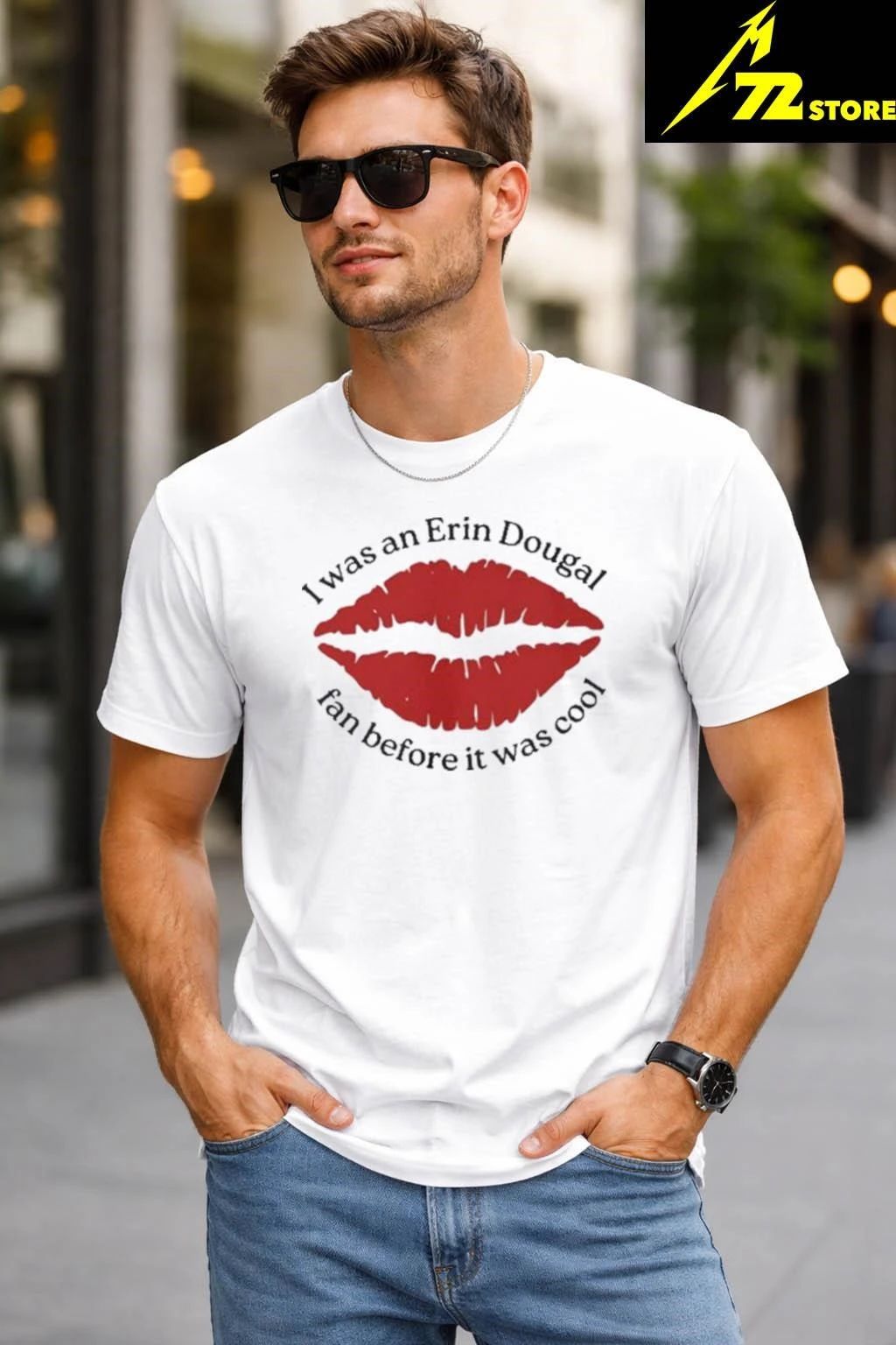 I Was An Erin Dougal Fan Before It Was Cool Shirt