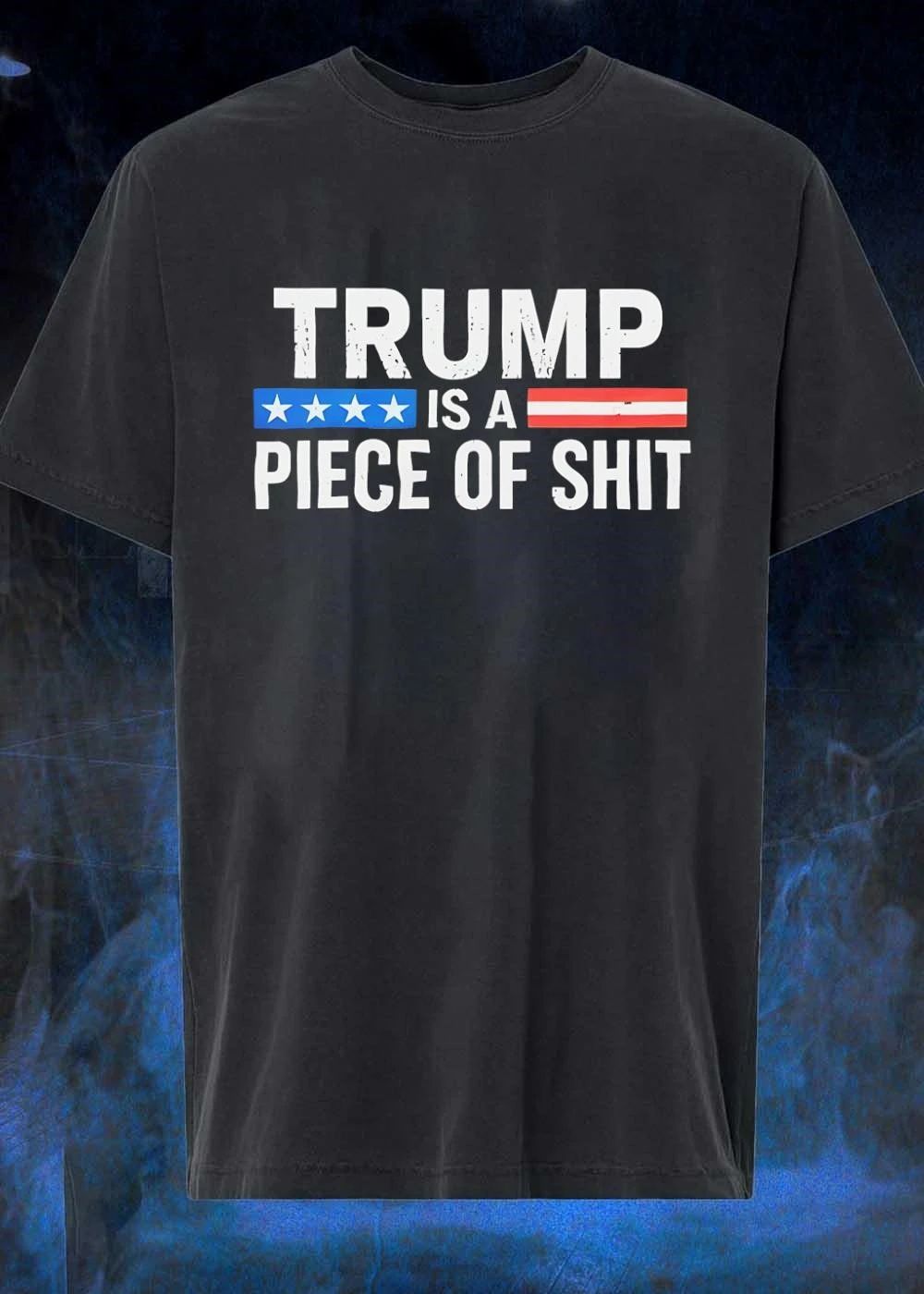 Trump Is A Piece Of Shit Blue Stars Red Stripe Shirt