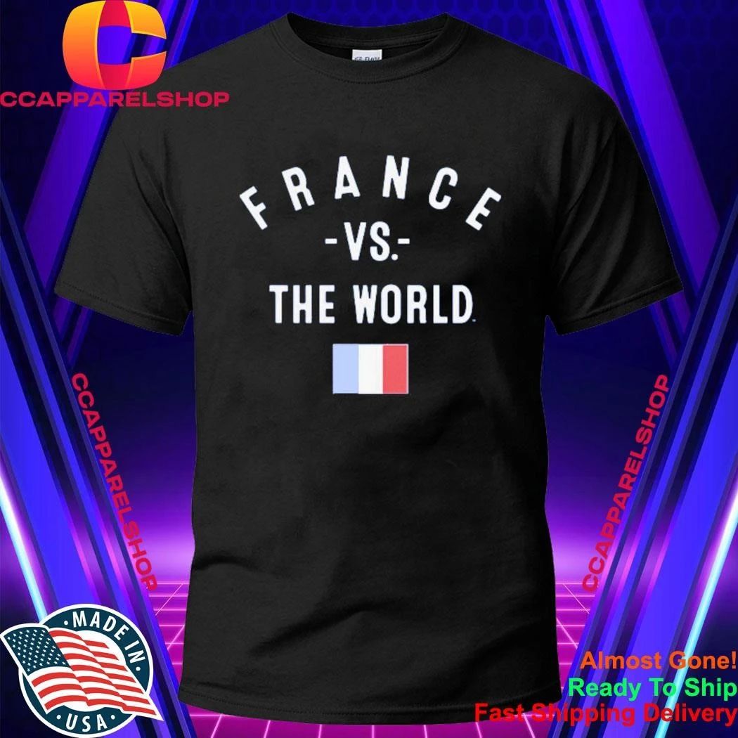 France Vs. The World Shirt