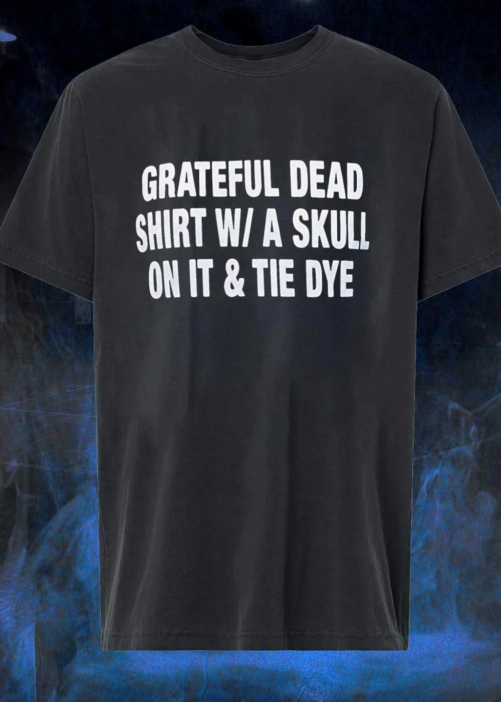 Grateful Dead shirt with a skull on it and tie dye
