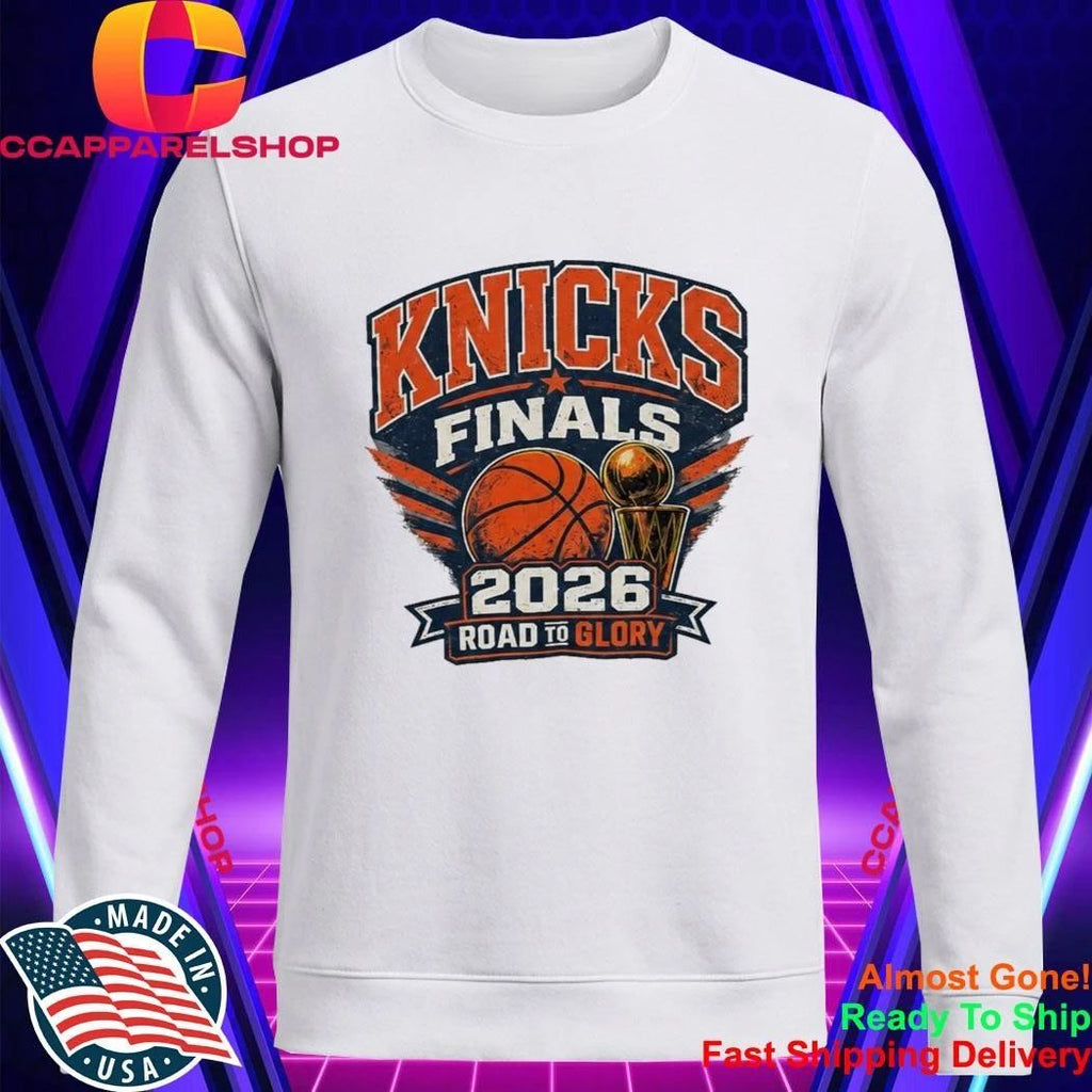 2026 NY Knicks Finals Road To Glory Shirt