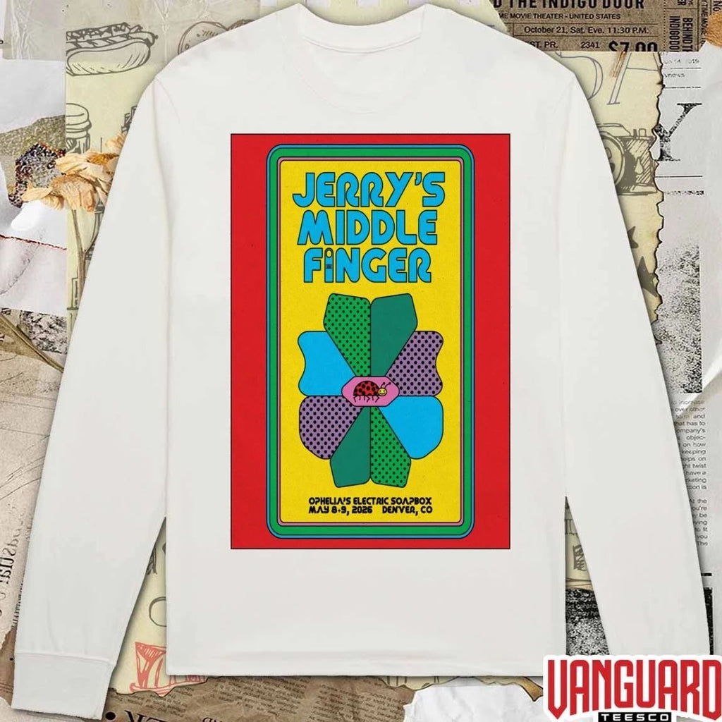 Jerry’s Middle Finger Ophelia’s Electric Soapbox Denver CO Event On May 8-9 2026 Poster t-shirt