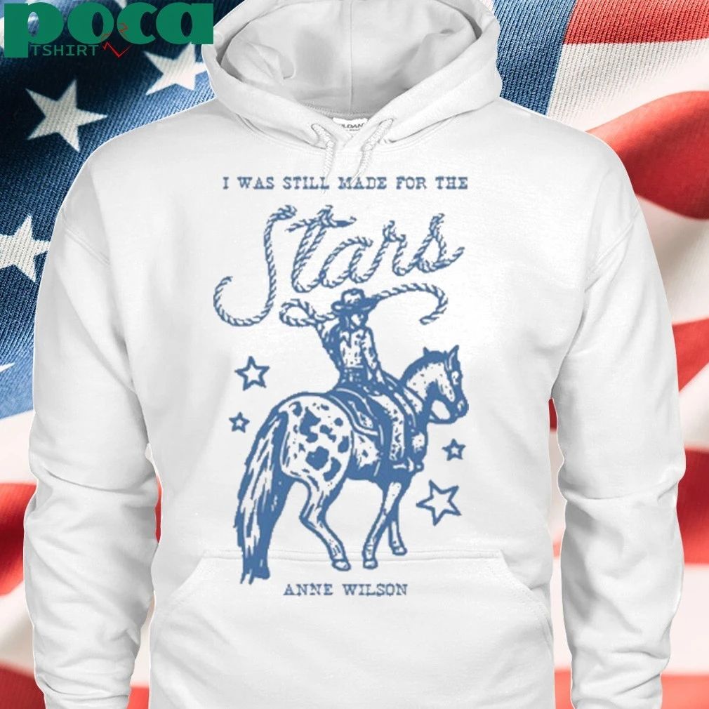 I Was Still Made For The Stars T-shirt