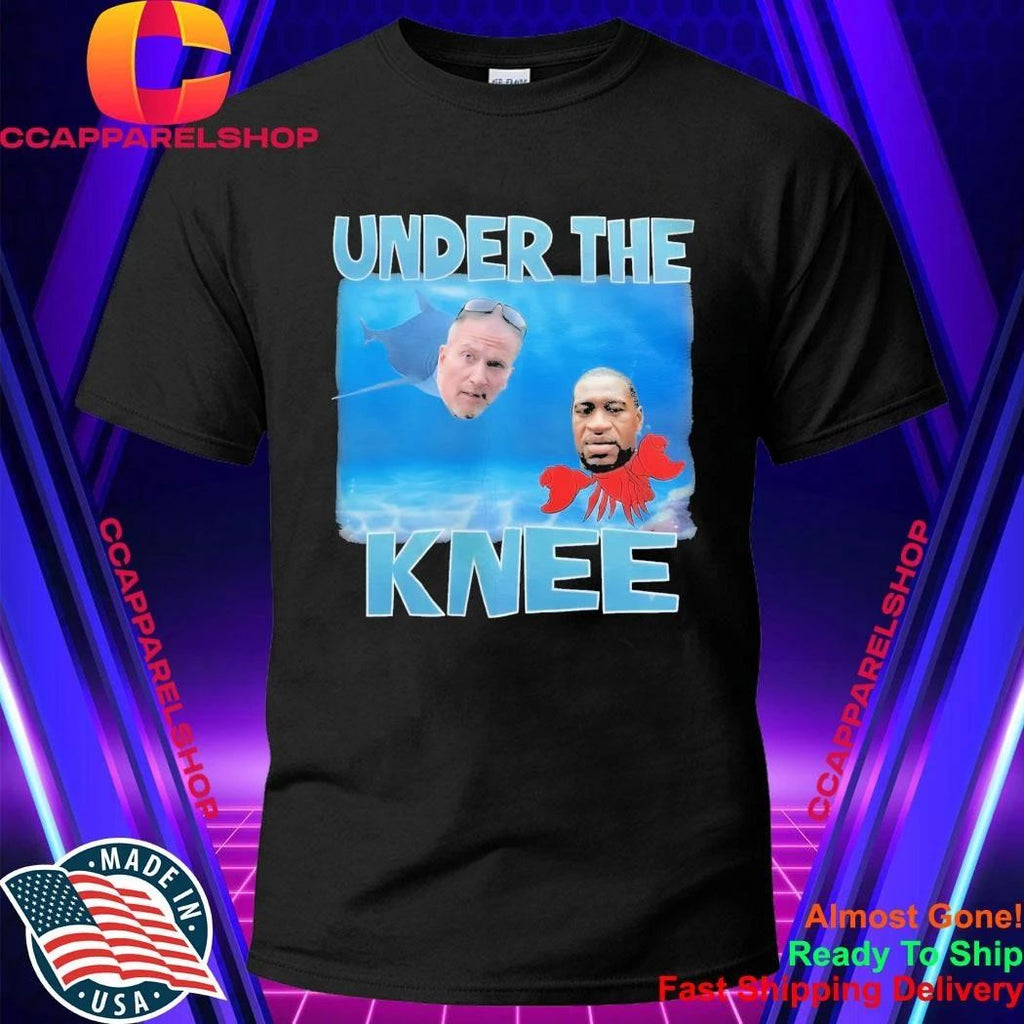Under The Knee Shirt