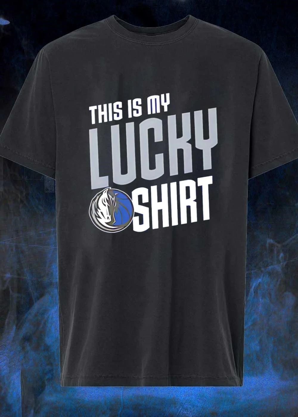 Dallas Mavericks Fan Apparel This Is My Lucky Shirt