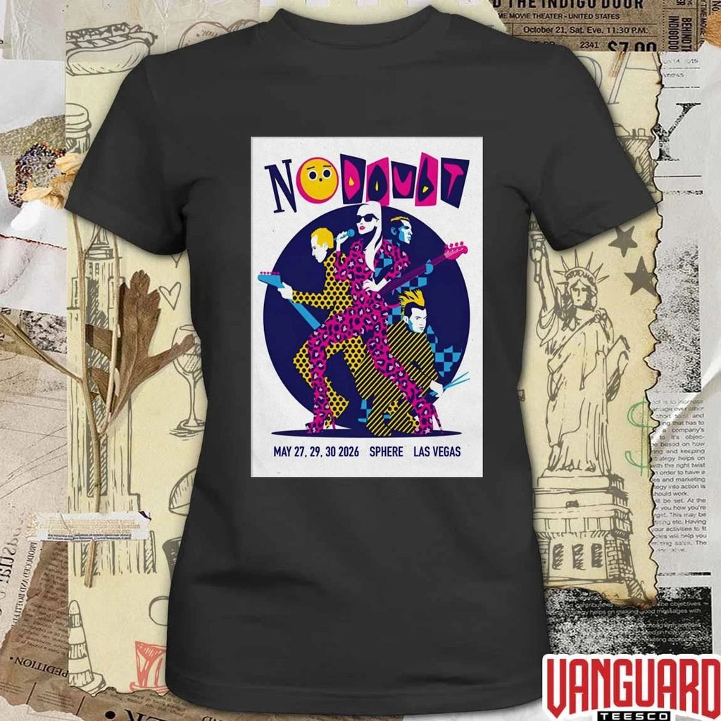 No Doubt May 27 29 30 2026 At Sphere In Las Vegas Poster t-shirt
