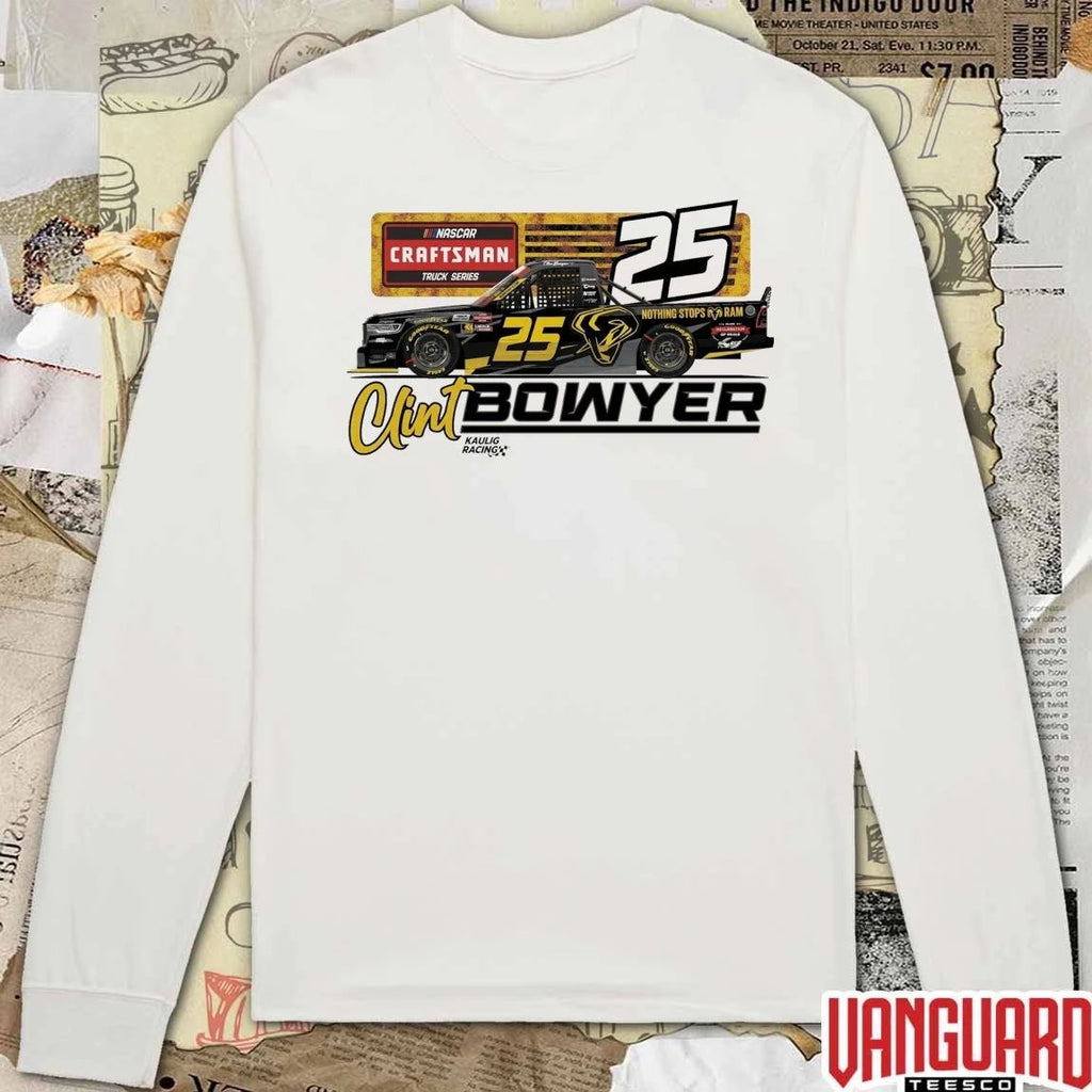 Kaulig Racing x Ram 25 Clint Bowyer NASCAR Craftsman Truck Series t-shirt