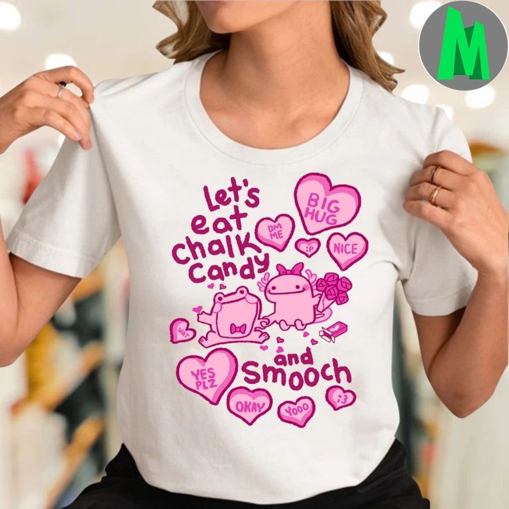 Sweet Talk & Eating Chalk Let’s eat Chalk Candy and Smooch Shirt